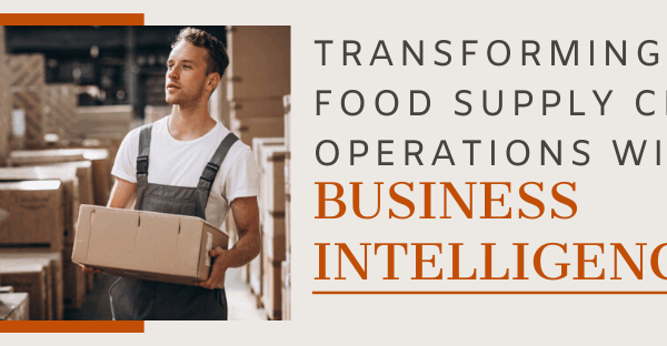 Transforming Food Supply Chain Operations